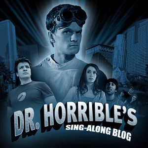 Doctor Horrible's Sing-Along Blog